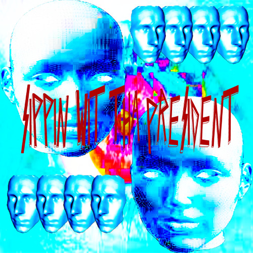 Sippin Wit Tha President (2022 EP)