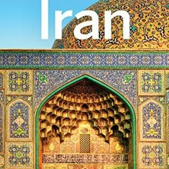[View] KINDLE PDF EBOOK EPUB Lonely Planet Iran (Travel Guide) by  Lonely Planet,Simon Richmond,Jean
