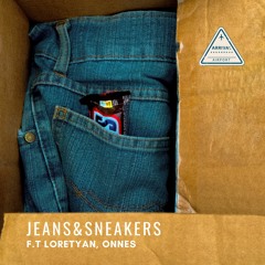 Jeans & Snickers (f.t Loretyan & OnOff)