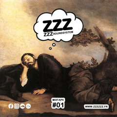 ZZZzzz Soundsystem - Mixtape #01