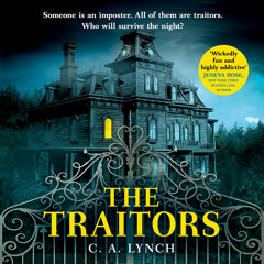 The Traitors, By C. A. Lynch, Read by Laurel Lefkow and Christopher Ragland