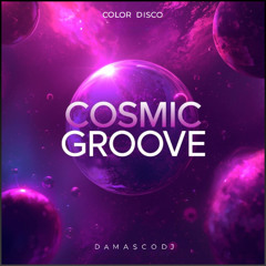 Cosmic Groove