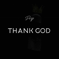 Thank God