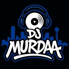 DJ MURDAA MIX