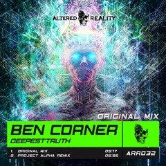 Ben Corner - DeepestTRUTH (Original Mix) OUT NOW!!!