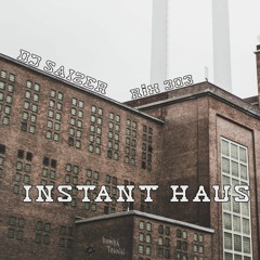 DJ Saizer & Rix 303 - Instant Haus