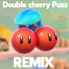 Double Cherry Pass (remix)