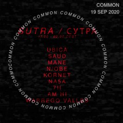 DJ set 4 COMMON 19 SEPT 2020 | SUTRA