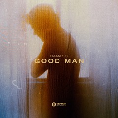 Damaso - Good Man