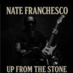 Nate Franchesco - Up From The Stone (Interview On The Grind Show wit DJ Mingo)