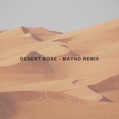 Desert Rose (Remix)