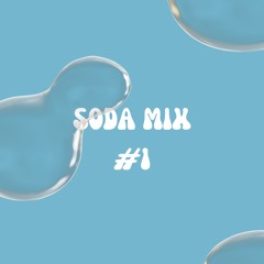 Soda Mix #1