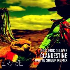GIOC, Eric Olliver - Clandestine (White Sheep Remix)