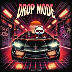 Drop Mode