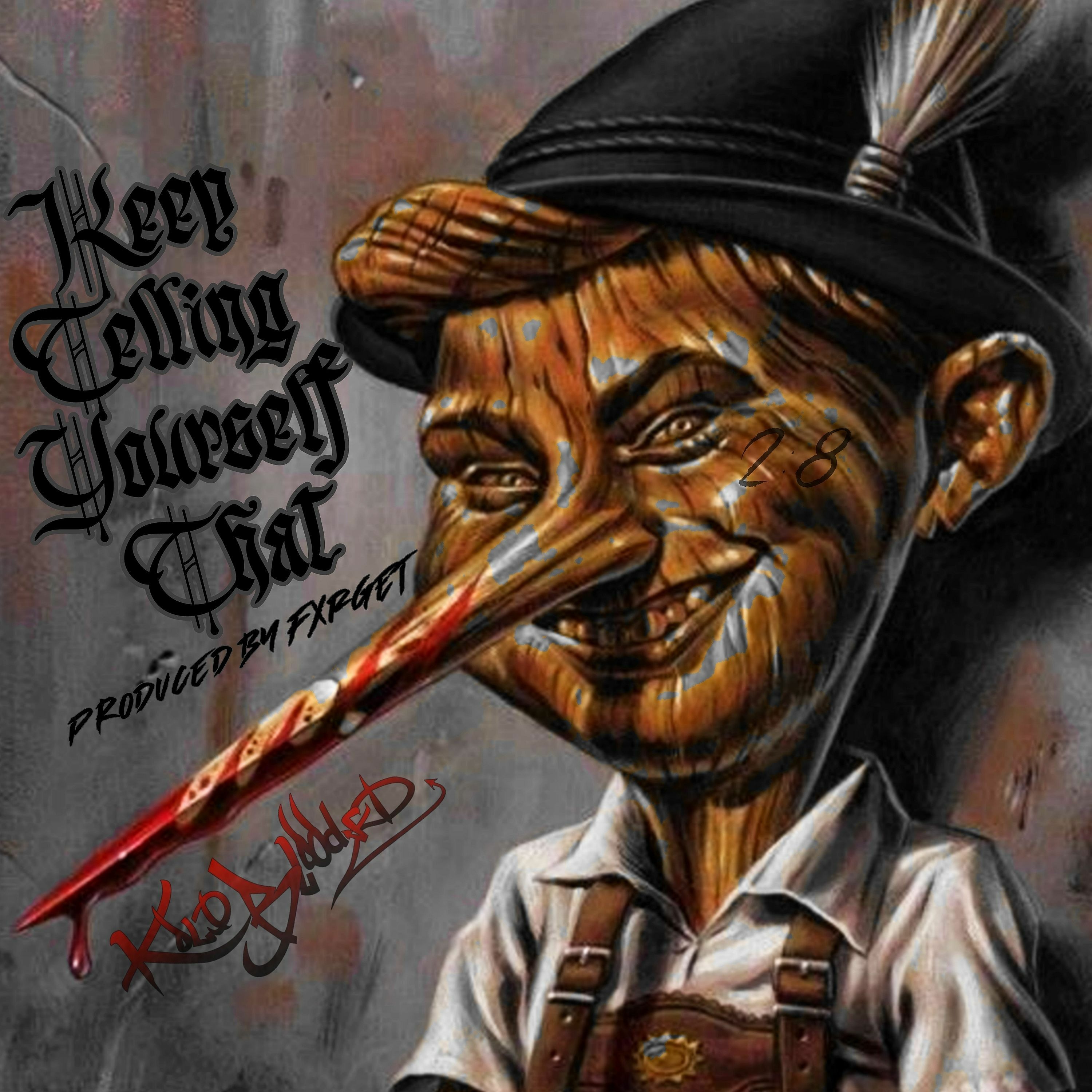 Keep Telling Yourself That (prod. by FXRGET) episode artwork