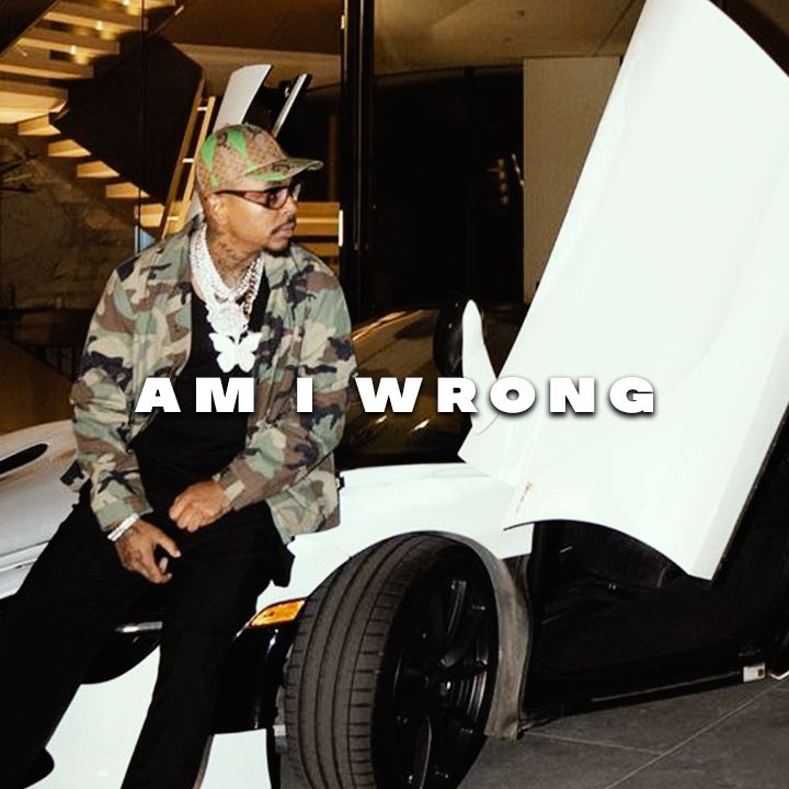 LUCIANO – AM I WRONG feat. RUSS MILLIONS & TION WAYNE