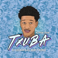 Txuba (DJ ADEMAR & DJ BABY T REMIX) [Radio]