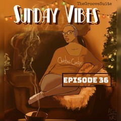 'Sunday Vibes' by ChristinaCurates Ep. 36