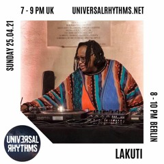 Bring  Down  The Walls  With  Lakuti On Universal Rhythms Radio 25th April 2021