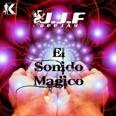 Deejay J.J.F - El Sonido Magico (Radio Mix)