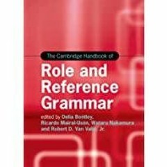 [Download PDF]> The Cambridge Handbook of Role and Reference Grammar (Cambridge Handbooks in Languag
