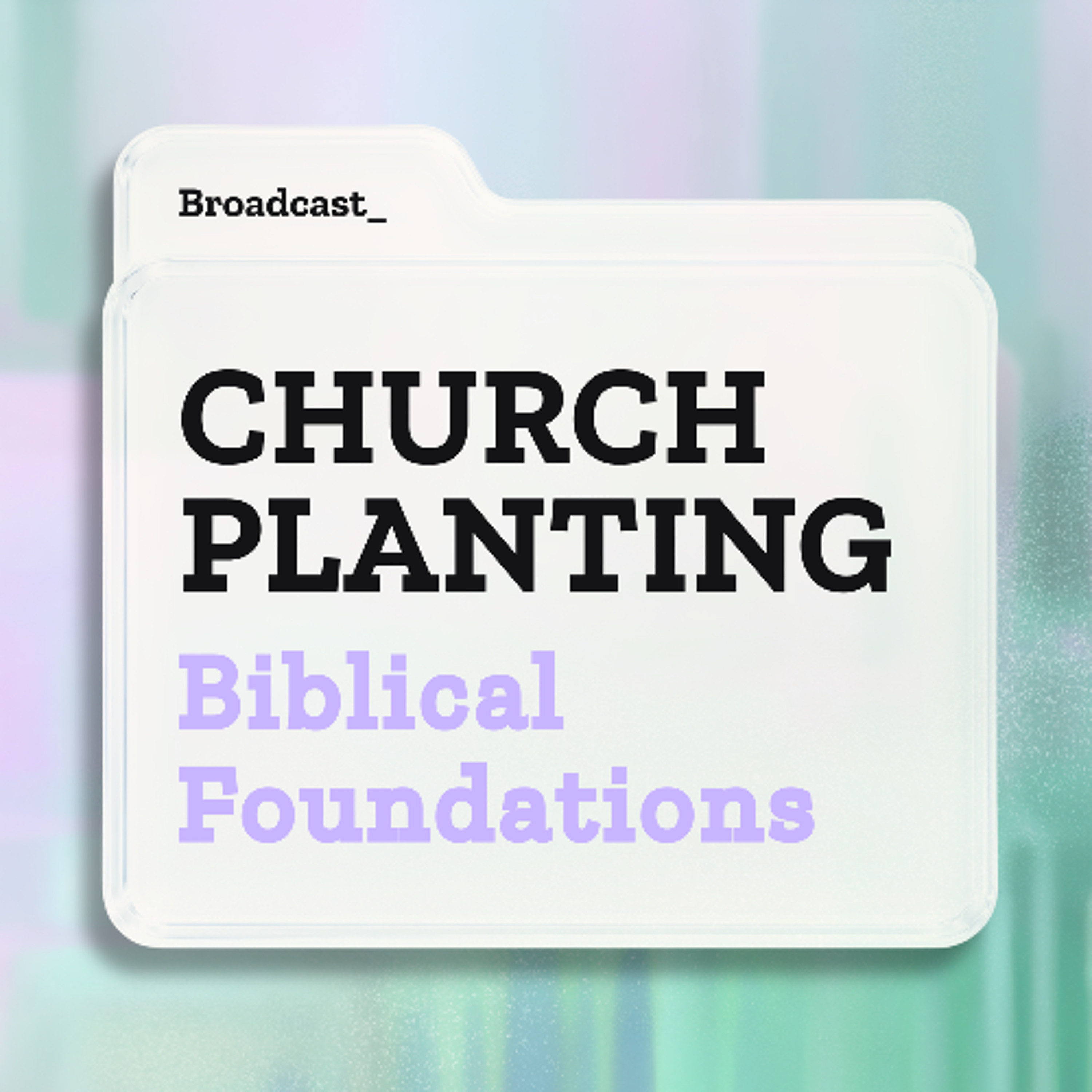 315 The Mission Behind the Mission: What Church Planting Is Really About (by Tom O'Toole) episode artwork