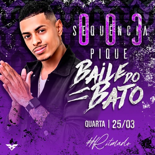 ## SEQUENCIA 003 BAILE DO BATO [ DJ BIEL DO FURDUNCINHO ] #SÓEM2050