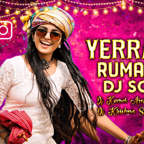 Yerra Yerra Rumalu Gatti Trading Dj Song Mix By Dj Kumar Arepally Dj Krishna Dj Bunny Balampally Dj Shashank Xo