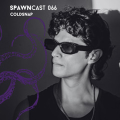 SPAWNcast 066 - ColdSnap