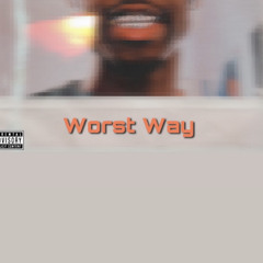 Worst Way