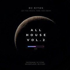 ALL HOUSE VOL.2