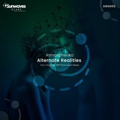 Atmospherika - Alternate Realities (Original Mix) [SWG002]