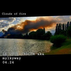 Clouds of fire