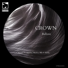 CROWN (ARG) - Balistic (BILY Remix) [VPTRBLACK#055]