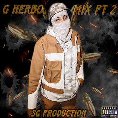 G Herbo Mix Pt 2