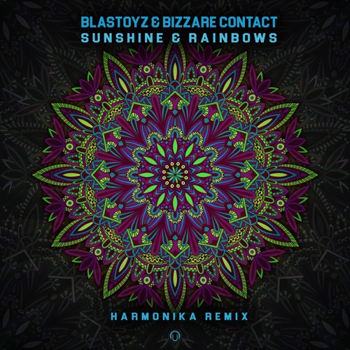 Blastoyz, Bizzare Contact - Sunshine & Rainbows (Harmonika Remix)