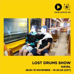 Lost Drums Show - Kaval (Novembre 2020)