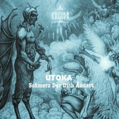 Utoka - Schmerz Der Dich Ändert