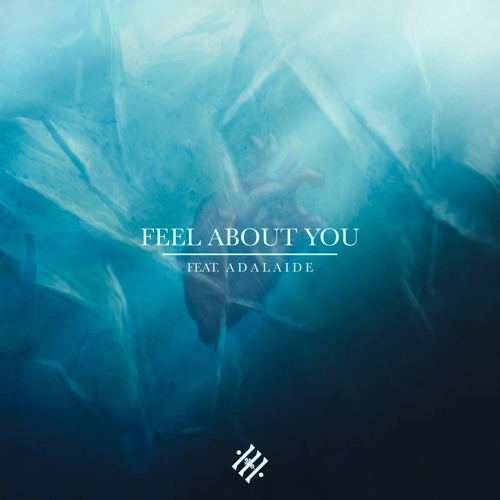 Feel About You (feat. Adalaide)
