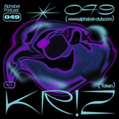Alphabet Podcast 049 - Kr!z