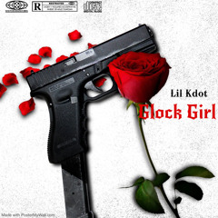Lil Kdot - Glock Girl