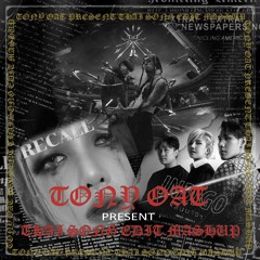 TONY OAT Present Thai song Edit Mashup