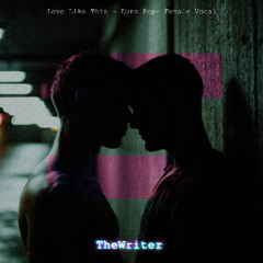 Love Like This [Euro Pop - Female Vocal]