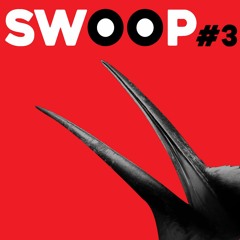 SWOOP 03 ^ Intergalactic Deep ^