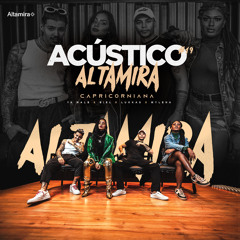 Acústico Altamira #19 - Capricorniana (feat. Lukkas & Mylena Jardim)