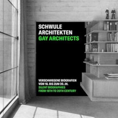 GET EPUB 📜 Gay Architects: Silent Biographies: From 18th to 20th Century by  Wolfgan