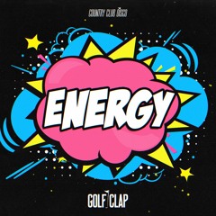 Golf Clap - Energy (Extended Mix) [COUNTRY CLUB DISCO]