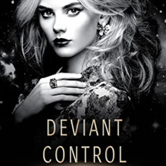 [DOWNLOAD] PDF 📫 Deviant Control: A Dark Omegaverse Science Fiction Romance (The Con