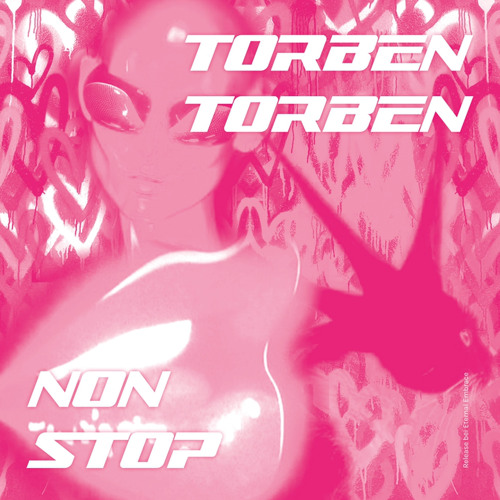 EE PREMIERE: torbentorben - non stop