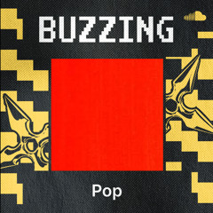 Buzzing Pop